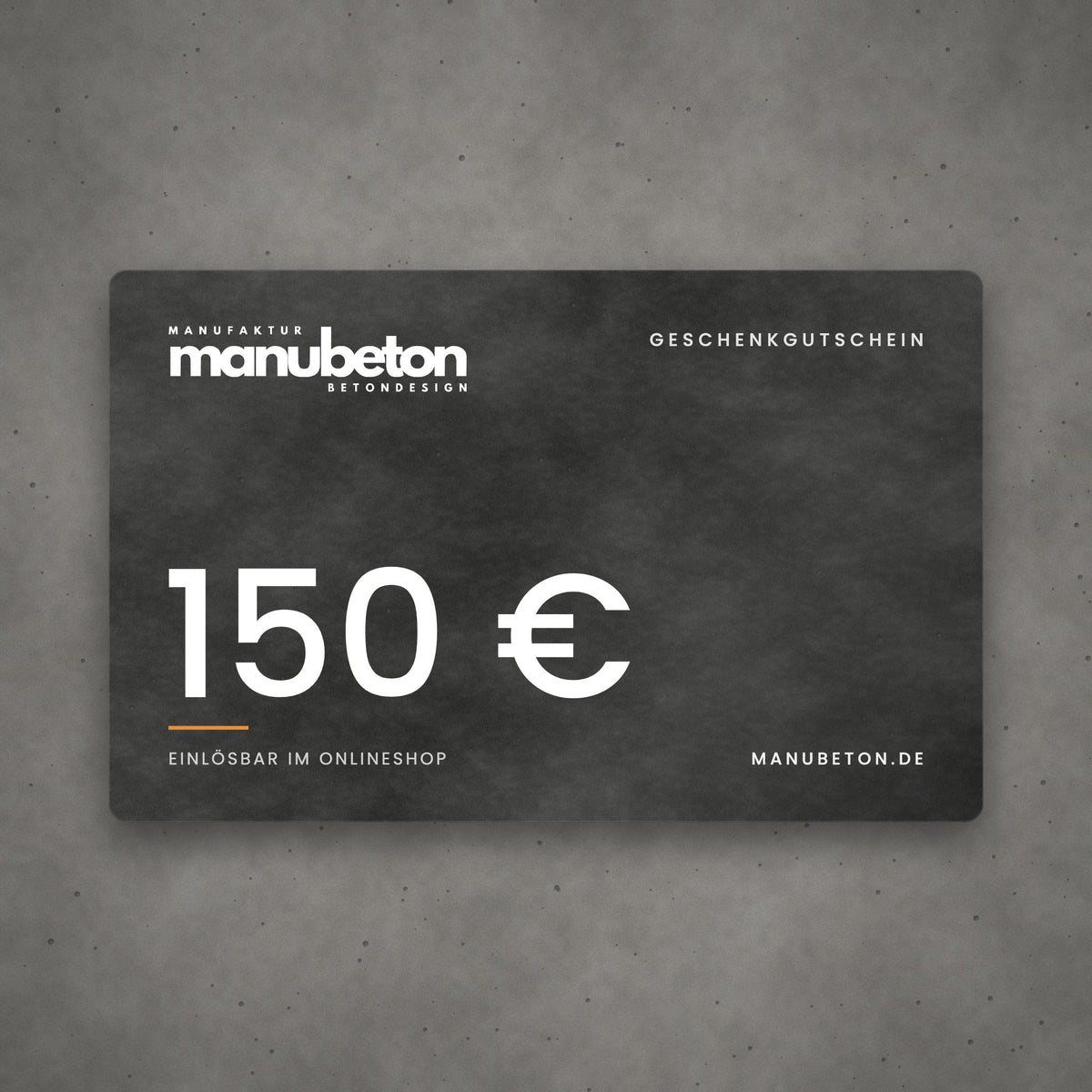 Manubeton Geschenkgutschein über 150 € auf Betonkarte in Anthrazit